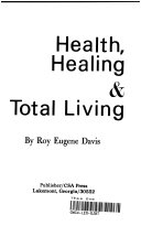 Health, Healing and Total Living