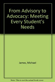 From Advisory to Advocacy: Meeting Every Student's Needs