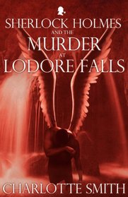 Sherlock Holmes and The Murder at Lodore Falls