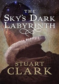 Sky's Dark Labyrinth
