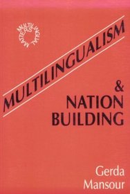 Multilingualism-nation Bldg (Multilingual Matters)