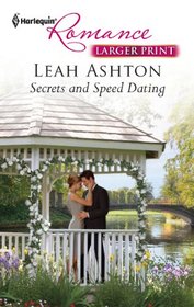 Secrets and Speed Dating (Harlequin Romance, No 4319) (Larger Print)