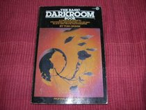 The Basic Darkroom Book (Plume Books)