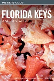 Insiders' Guide to the Florida Keys and Key West, 11th (Insiders' Guide Series)