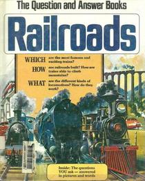 Railroads (The Question and Answer Books)