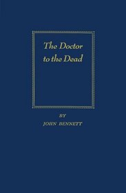 The Doctor to the Dead : Grotesque Legends  Folk Tales of Old Charleston