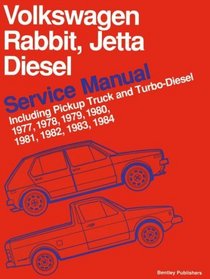 Volkswagen Rabbitt/Jetta Diesel Service Manual Including Pickup Truck and Turbo-Diesel 1977, 1978, 1979, 1980, 1981, 1982, 1983, 1984 (Volkswagen)