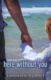 Here Without You (Between the Lines #4)