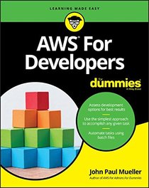 AWS for Developers For Dummies (For Dummies (Computer/Tech))