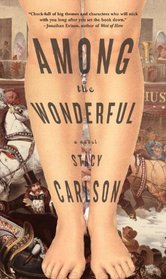 Among the Wonderful: A Novel