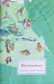 Ecuador ( American geographical society : around the world series )