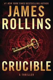 Crucible: A Sigma Force Novel