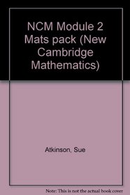 NCM Module 2 Mats pack (New Cambridge Mathematics)