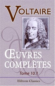 Euvres compltes de Voltaire (French Edition)