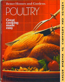Better Homes and Gardens Poultry (Great Meals Made Easy)