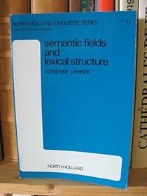 Semantic Fields and Lexical Structure