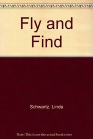 Fly and Find