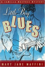 Little Boy Blues: A Camilla Macphee Mystery (Camilla MacPhee Mysteries)