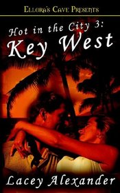 Key West (Hot in the City, Bk 3)