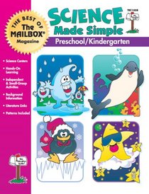 Science Made Simple: Preschool/Kindergarten (Best of The Mailbox Magazine)