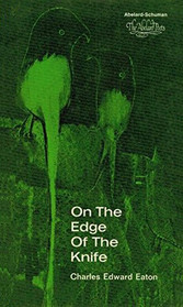 On the Edge of The Knife (Abelard Poets)