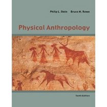 Physical Anthropology: Customized for Pierce College