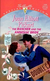 The Rancher and the Amnesiac Bride (Follow That Baby!, Bk 1) (Silhouette Special Edition, No 1204)