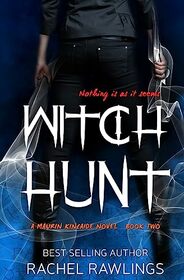 Witch Hunt: A Maurin Kincaide Novel (The Maurin Kincaide Series)