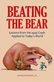 Beating the Bear: Lessons from the 1929 Crash Applied to Today's World