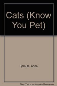 Cats (Know You Pet)
