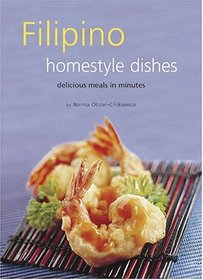 Filipino Homestyle Dishes: Delicious Meals in Minutes