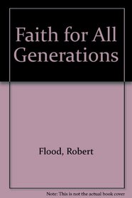 Faith for All Generations