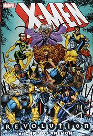 X-Men: Revolution by Chris Claremont Omnibus