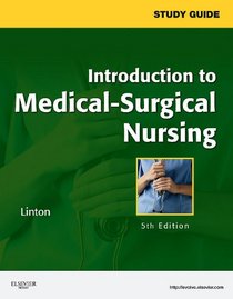 Study Guide for Introduction to Medical-Surgical Nursing