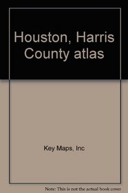 Houston, Harris County atlas