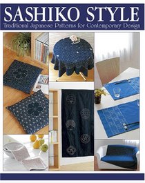 Sashiko Style: Traditional Japanese Patterns for Contemporary Design