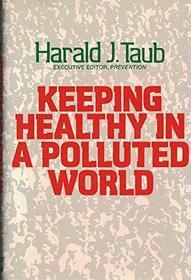 Keeping healthy in a polluted world