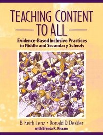 Teaching Content to All : Evidence-Based Inclusive Practices in Middle and Secondary Schools