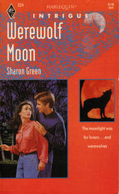 Werewolf Moon (Harlequin Intrigue, No 224)