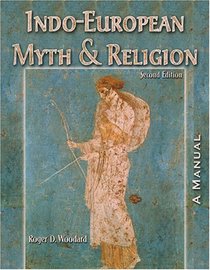 INDO-EUROPEAN MYTH AND RELIGION: A STUDY GUIDE