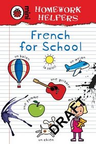 Homework Helpers: French for School