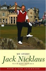 Jack Nicklaus: My Story