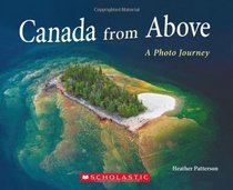 Canada from Above: A Photo Journey