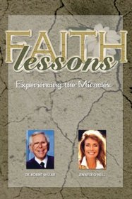 Faith Lesson: Experiencing The Miracles