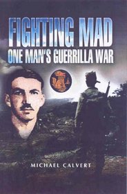 FIGHTING MAD: One Man's Guerrilla War