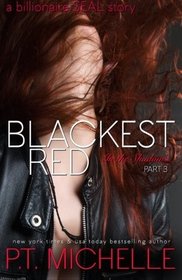 Blackest Red: A Billionaire SEAL Story, Part 3 (In the Shadows) (Volume 3)
