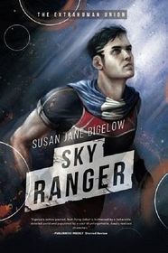 Sky Ranger (The Extrahuman Union) (Volume 2)