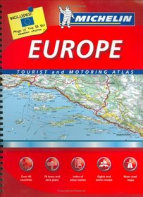 Michelin Europe Tourist & Motoring Atlas (Michelin Tourist and Motoring Atlas : Europe)