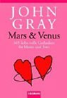 Mars und Venus. 365 liebe-volle Gedanken fr Mann und Frau.