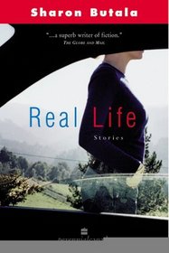 Real Life : Short Stories